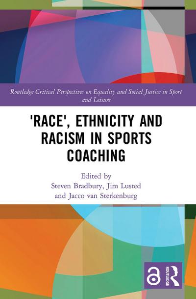 ’Race’, Ethnicity and Racism in Sports Coaching