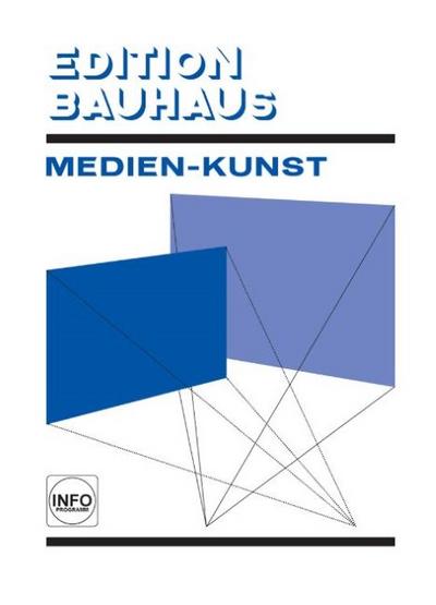 Bauhaus Edition: Medien-Kunst