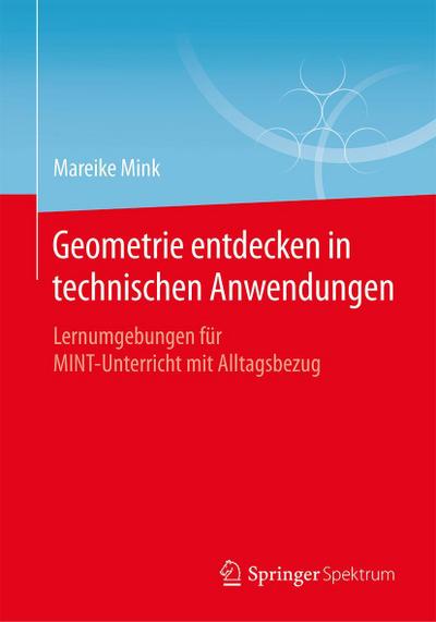 Geometrie entdecken in technischen Anwendungen