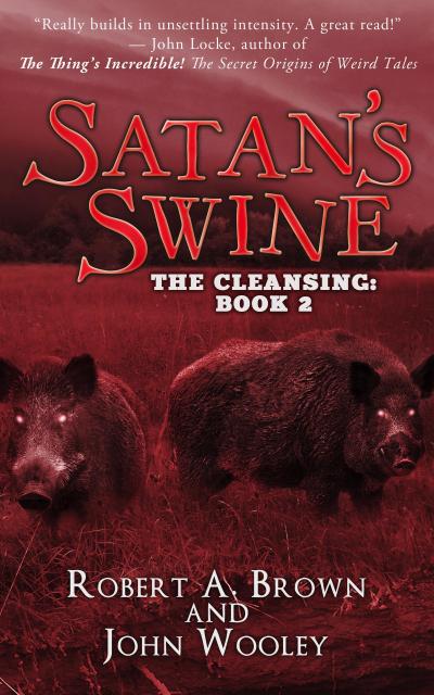 Satan’s Swine (The Cleansing, #2)