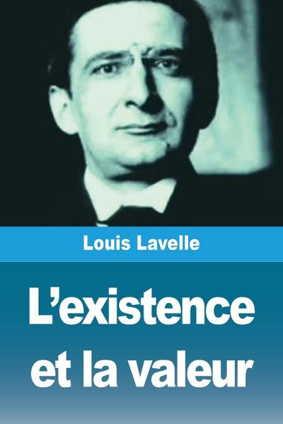 L’existence et la valeur