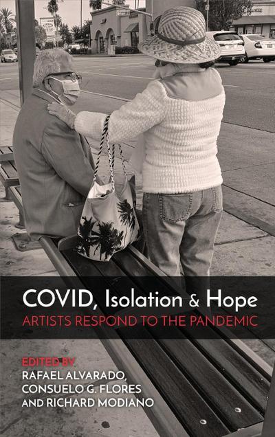 COVID, Isolation & Hope