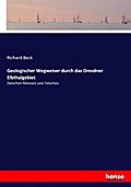 Geologischer Wegweiser durch das Dresdner Elbthalg