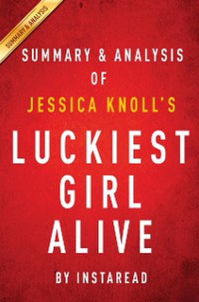 Luckiest Girl Alive by Jessica Knoll | Summary & Analysis