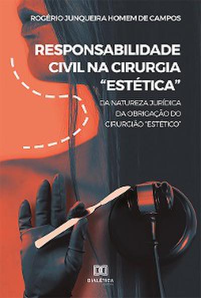 Responsabilidade Civil na Cirurgia "Estética"