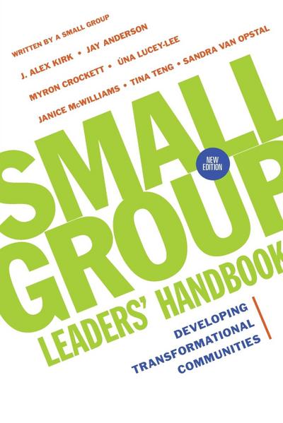 Small Group Leaders’ Handbook
