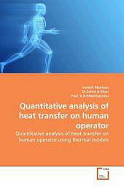 Quantitative analysis of heat transfer on human operator