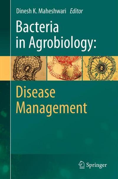 Bacteria in Agrobiology: Disease Management