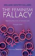 The Feminism Fallacy