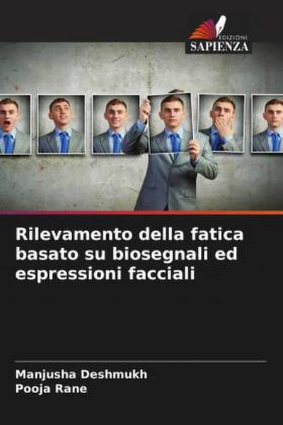 Rilevamento della fatica basato su biosegnali ed espressioni facciali