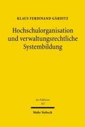 Hochschulorganisation und verwaltungsrechtliche Sy