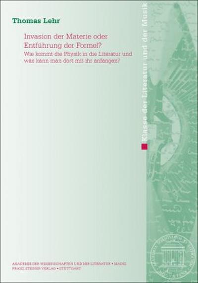 Invasion der Materie oder Entführung der Formel?