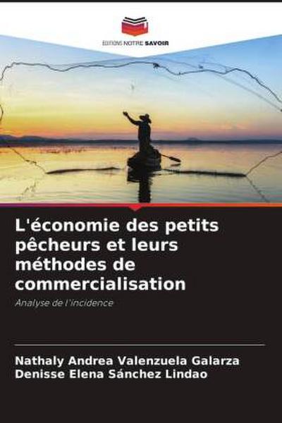 L’économie des petits pêcheurs et leurs méthodes de commercialisation