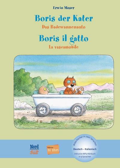 Boris der Kater - Das Badewannenauto. Deutsch-Italienisch