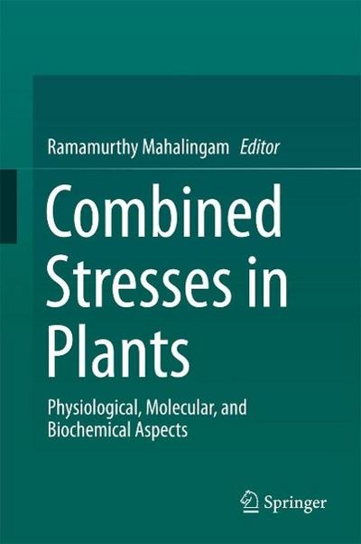 Combined Stresses in Plants