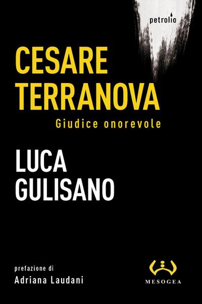 Gulisano, L: Cesare Terranova. Giudice onorevole