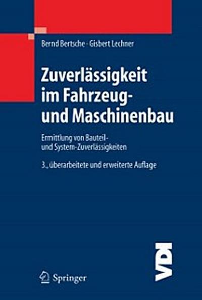 Zuverlässigkeit im Fahrzeug- und Maschinenbau