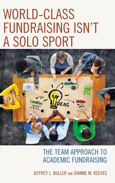 World-Class Fundraising Isn’t a Solo Sport