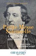 Gioachino Rossini – Petite Messe Solennelle