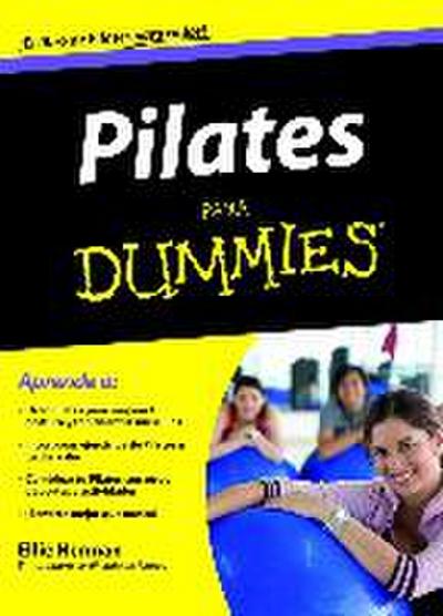 PILATES PARA DUMMIES.EDICIONES CEAC.