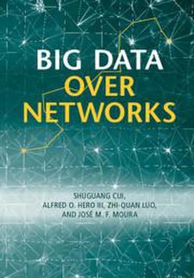 Big Data Over Networks