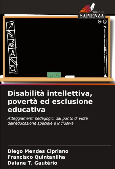 Disabilità intellettiva, povertà ed esclusione educativa