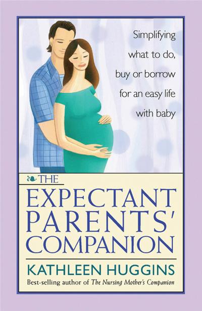 The Expectant Parents’ Companion