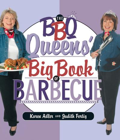The BBQ Queens’ Big Book of BBQ