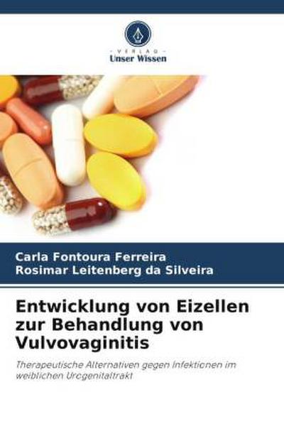 Entwicklung von Eizellen zur Behandlung von Vulvovaginitis
