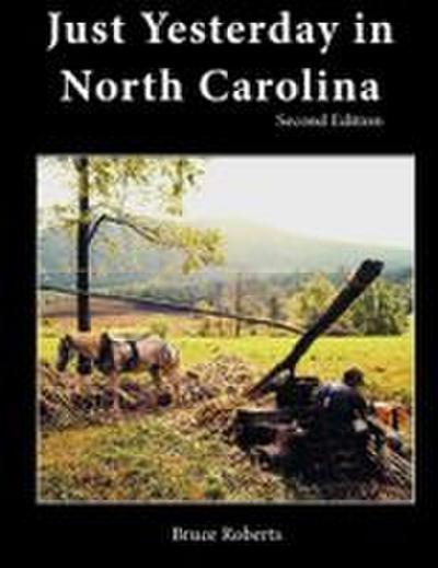 Just Yesterday in North Carolina