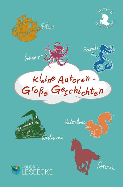 Kleine Autoren - Große Geschichten