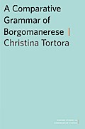 A Comparative Grammar of Borgomanerese