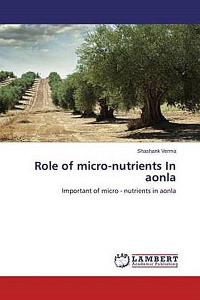 Role of micro-nutrients In aonla