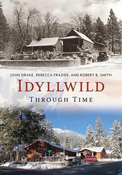 Idyllwild Through Time