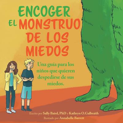 Encoger  El Monstruo  De Los Miedos