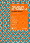 Vozes Negras em Comunicação