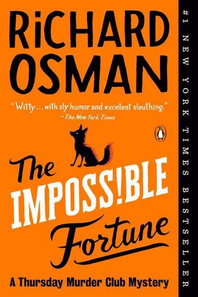 The Impossible Fortune