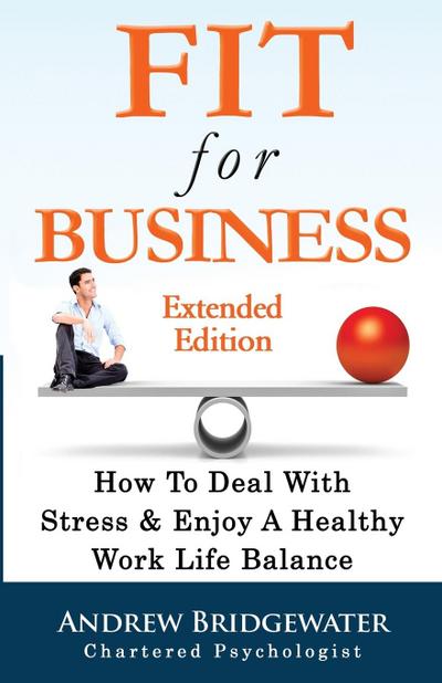 Fit For Business - Extended Edition