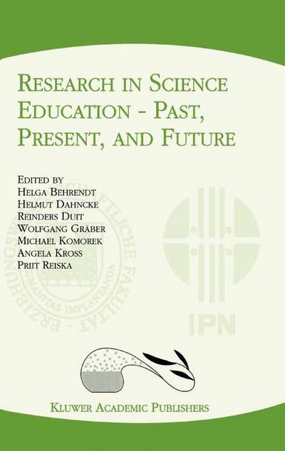 Research in Science Education ¿ Past, Present, and Future