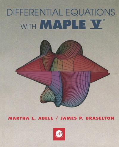 Differential Equations with Maple V®