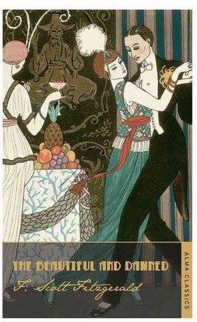 The Beautiful and Damned