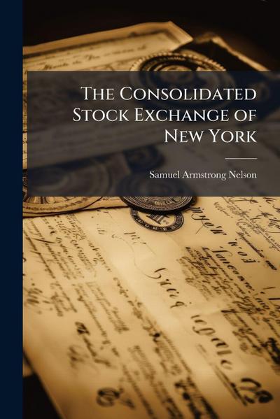 The Consolidated Stock Exchange of New York