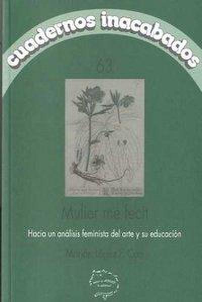 Mulier me fecit : hacia un análisis feminista del arte y su educación