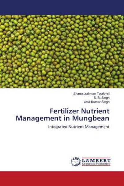 Fertilizer Nutrient Management in Mungbean