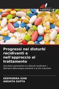 Progressi nei disturbi recidivanti e nell’approccio al trattamento