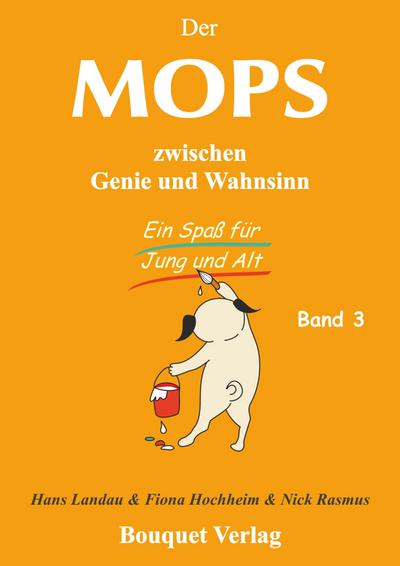 Landau, H: Mops zwischen Genie und Wahnsinn 03