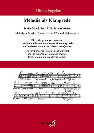 Melodie als Klangrede. In der Musik des 17./18. Jahrhunderts