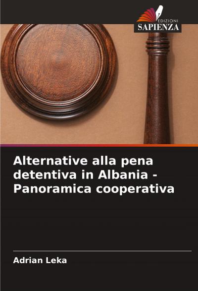 Alternative alla pena detentiva in Albania - Panoramica cooperativa