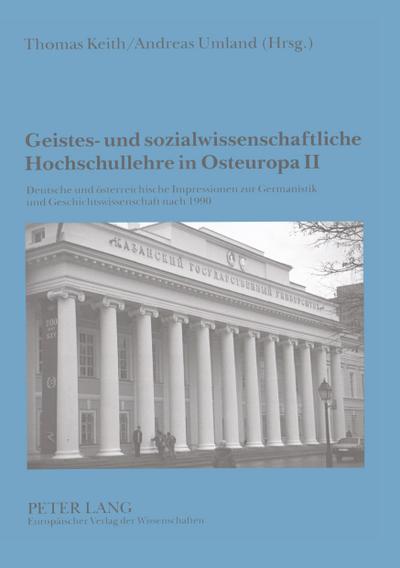 Geistes- und sozialwissenschaftliche Hochschullehre in Osteuropa II