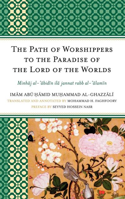 The Path of Worshippers to the Paradise of the Lord of the Worlds